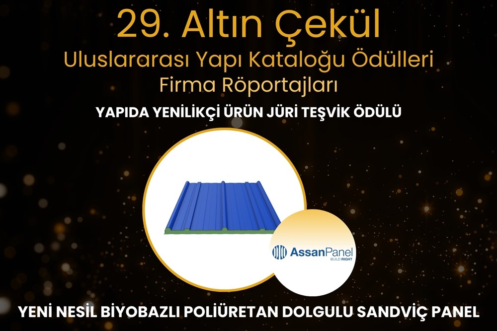 Yapıda Yenilikçi Ürün Kategorisi’nde Teşvik Ödülü Kazanan Assan Panel, Ödül Kazandığı Teknolojisini Anlatıyor!