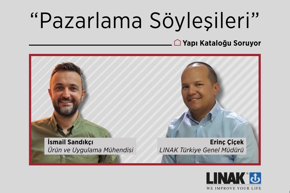 LINAK x Yapı Kataloğu Pazarlama Söyleşileri