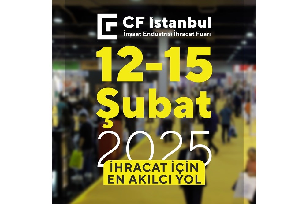 CF İstanbul İnşaat Endüstrisi İhracat Fuarı 