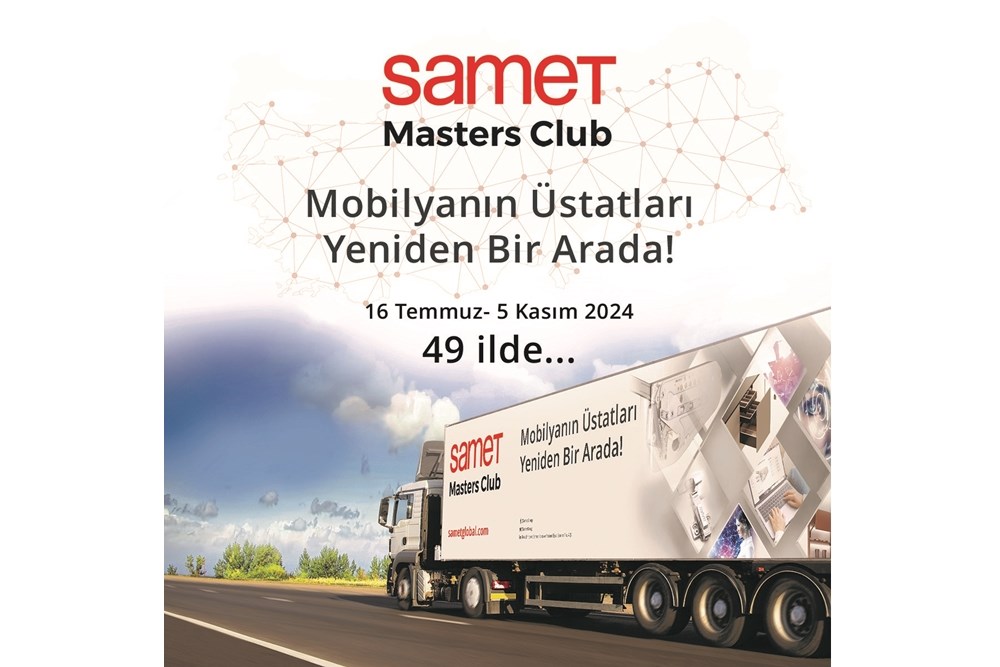 SAMET Masters Club – Mobilyanın Üstatları Yeniden Bir Arada!