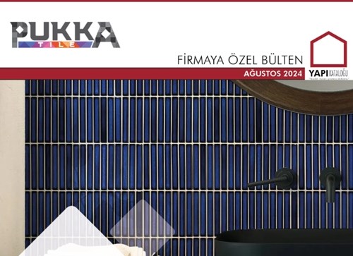 Firmaya Özel Bülten | Pukka Tile