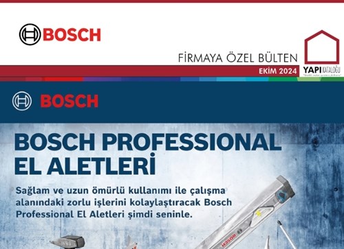 Firmaya Özel Bülten | Bosch Elektrikli El Aletleri